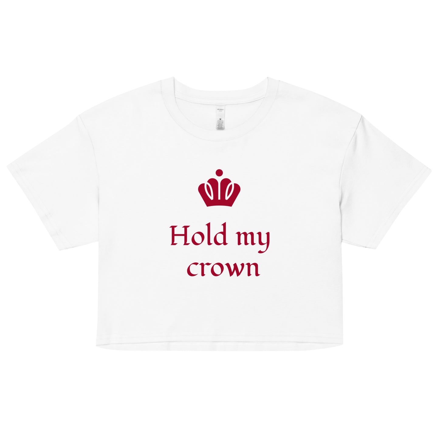 "Hold My Crown" Women’s Crop Top